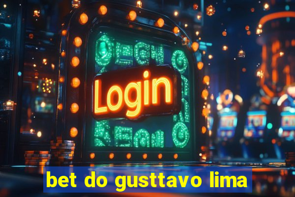 bet do gusttavo lima